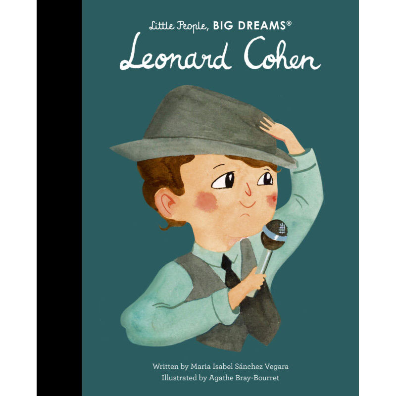 Little People, BIG DREAMS Leonard Cohen