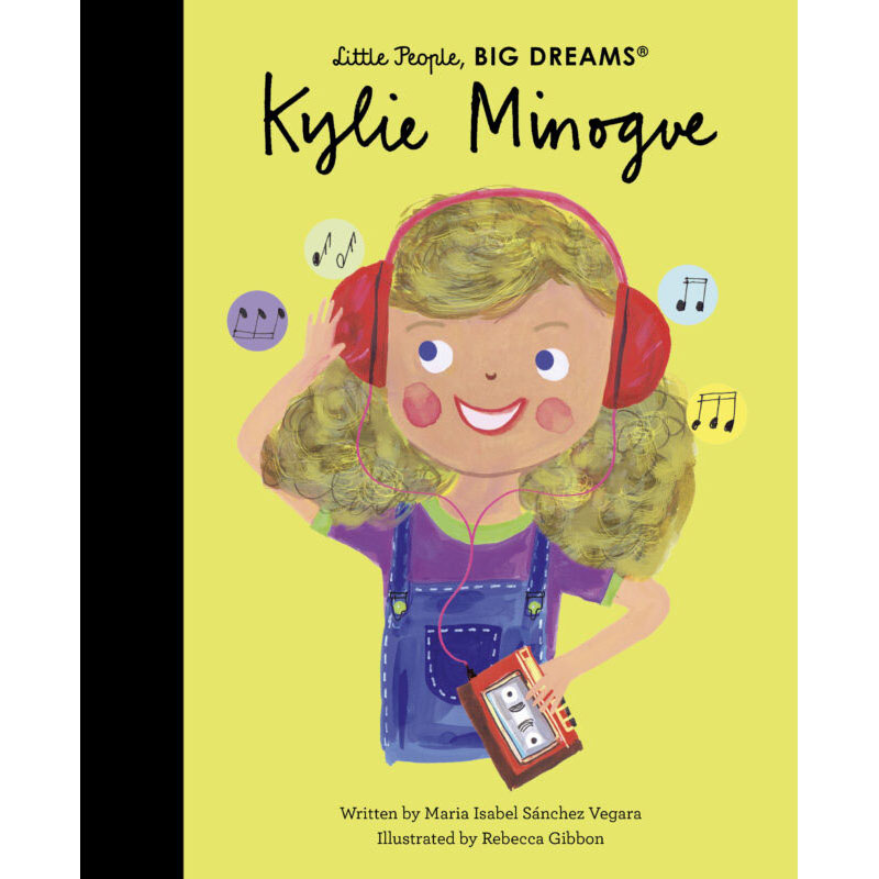 Little People, BIG DREAMS Kylie Minogue