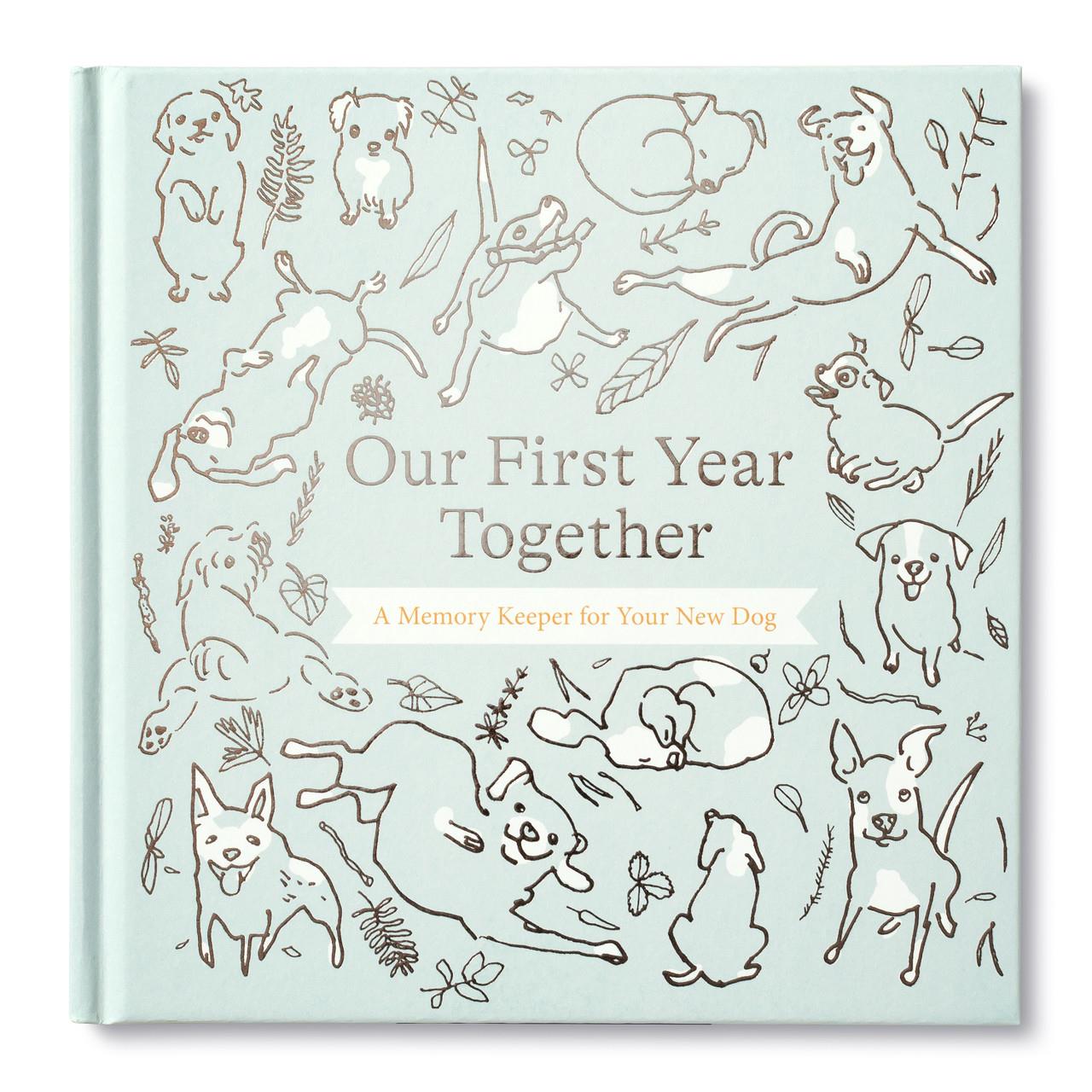 Our First Year Together - Dog Memory Keeper Book