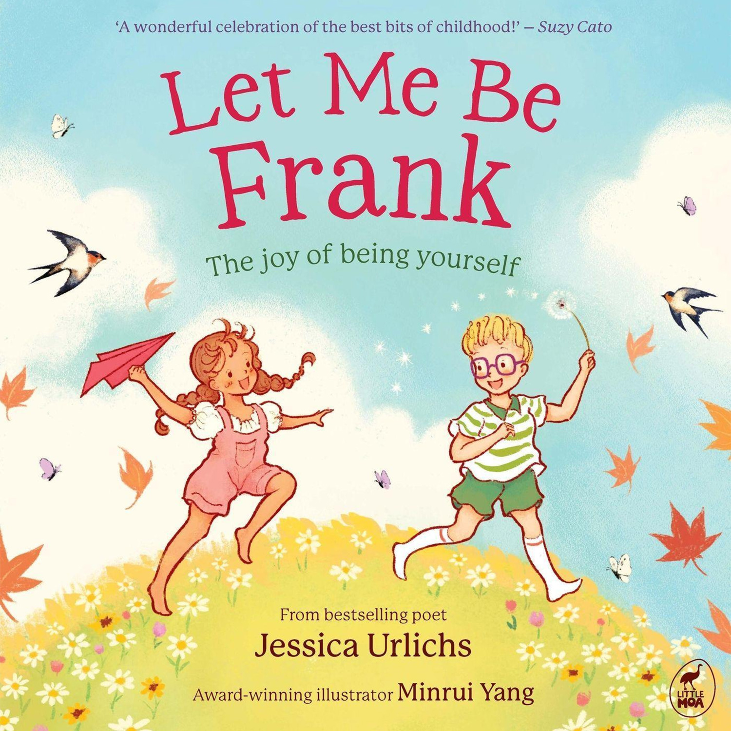 Let Me Be Frank - The joy of being yourself