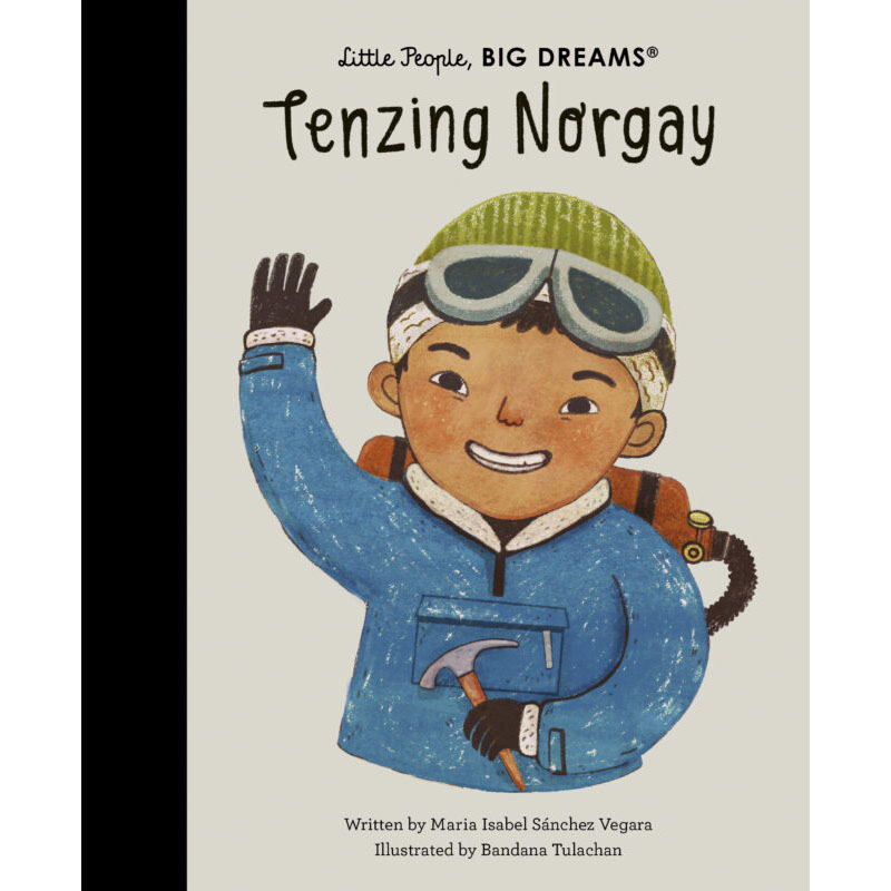 Little People, BIG DREAMS Tenzing Norgay