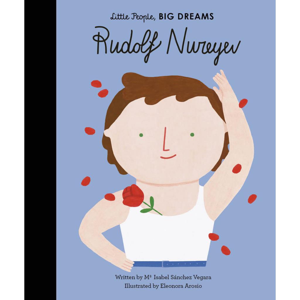 Little People, BIG DREAMS - Rudolf Nureyev