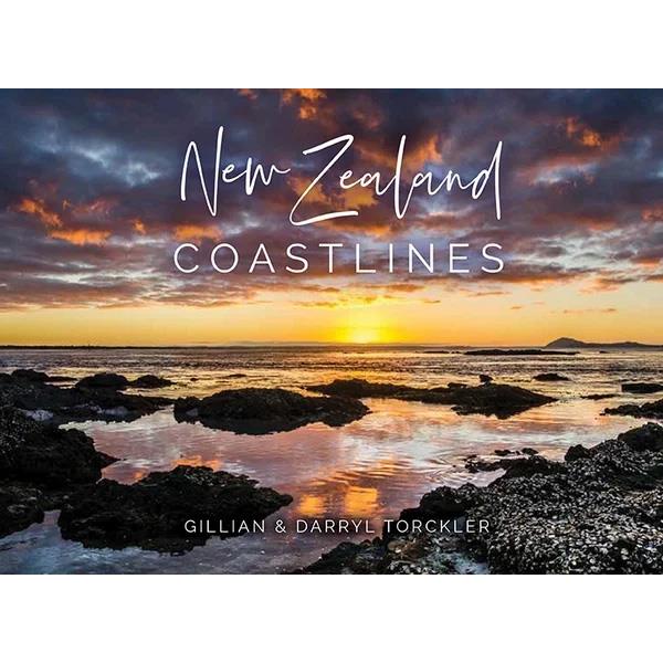 New Zealand Coastlines By Gillian & Darryl Torckler