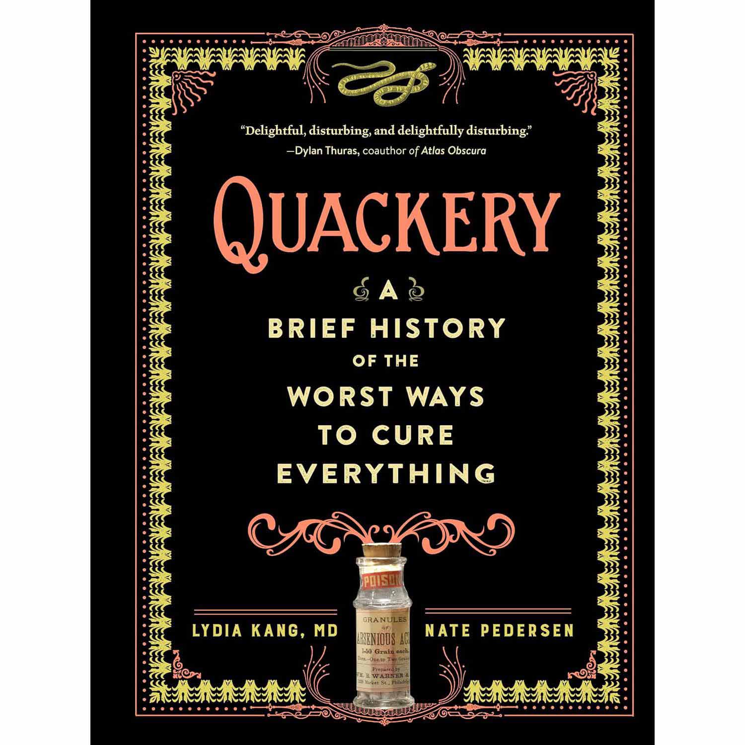 Quackery: A Brief History of the Worst Ways to Cure Everything