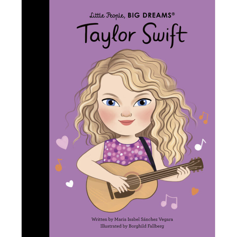 Little People, BIG DREAMS Taylor Swift