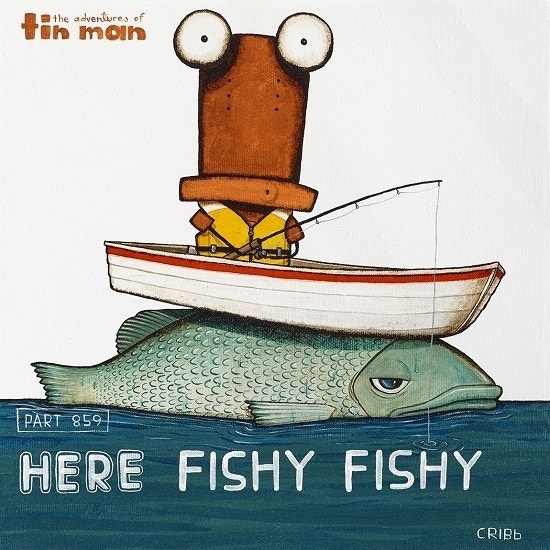 Tin Man Here Fishy Fishy Box Frame 30X30cm