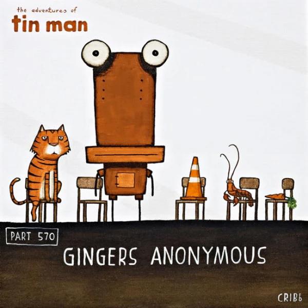 Tony Cribb Tin Man Gingers Anonymous Pre-Matted Print