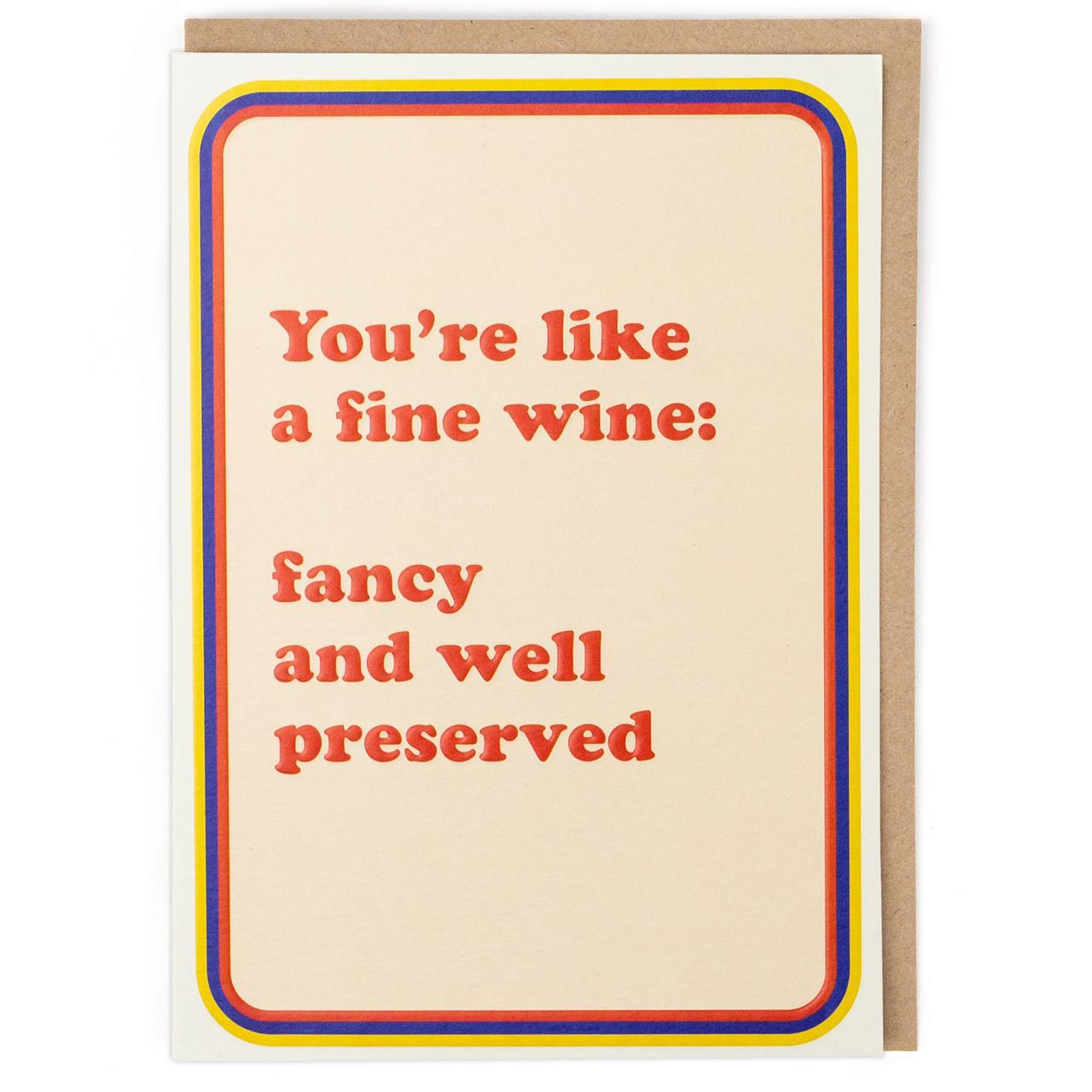 Cath Tate Like A Fine Wine Card