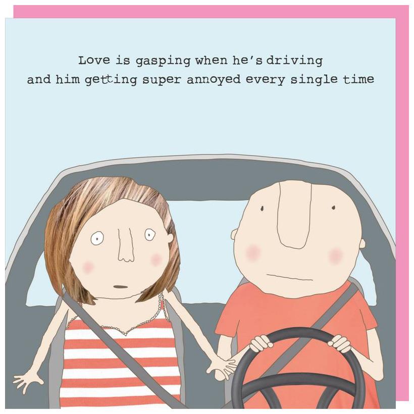 Rosie Made A Thing Gasping When He's Driving Card